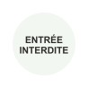 Plaque porte ronde entrée interdite blanc