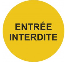 Plaque de porte ronde "ENTRÉE INTERDITE" - pictogramme alu ou PVC