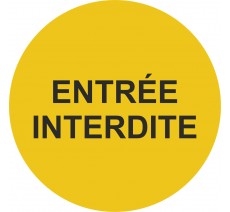 Plaque porte ronde entrée interdite jaune