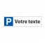 Panneau de signalisation "Parking Votre texte"