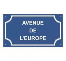 Plaque de rue en alu "Avenue de l'Europe"