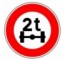 Kit ou panneau seul type routier "Accès interdit aux véhicules de plus de 2t" ref: B13a
