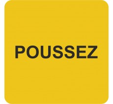 Plaque porte carré "POUSSEZ" - alu ou pvc picto