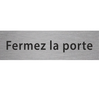 Plaque de porte rectangulaire "fermez la porte" rouge