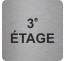 Pictogramme en alu en relief "3e ETAGE"