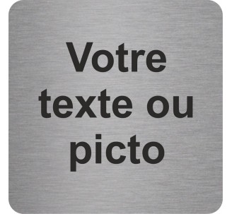 Pictogramme en alu en relief "Votre texte ici"