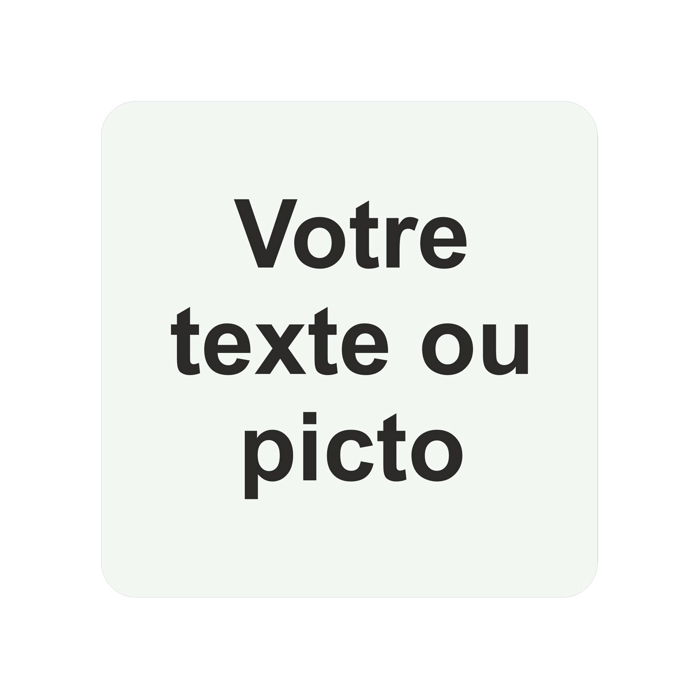 Pictogramme en alu en relief  "Votre texte ici"