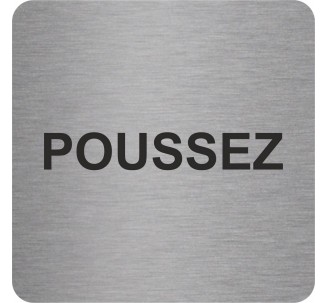 Pictogramme en alu en relief "Poussez"