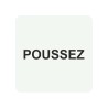 Pictogramme en alu en relief  "Poussez"