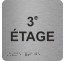 Picto alu avec braille et relief "3e ETAGE"