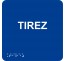 Picto alu avec braille et relief "Tirez", 5 coloris au choix