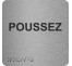 Picto alu avec braille et relief "Poussez", 5 coloris au choix