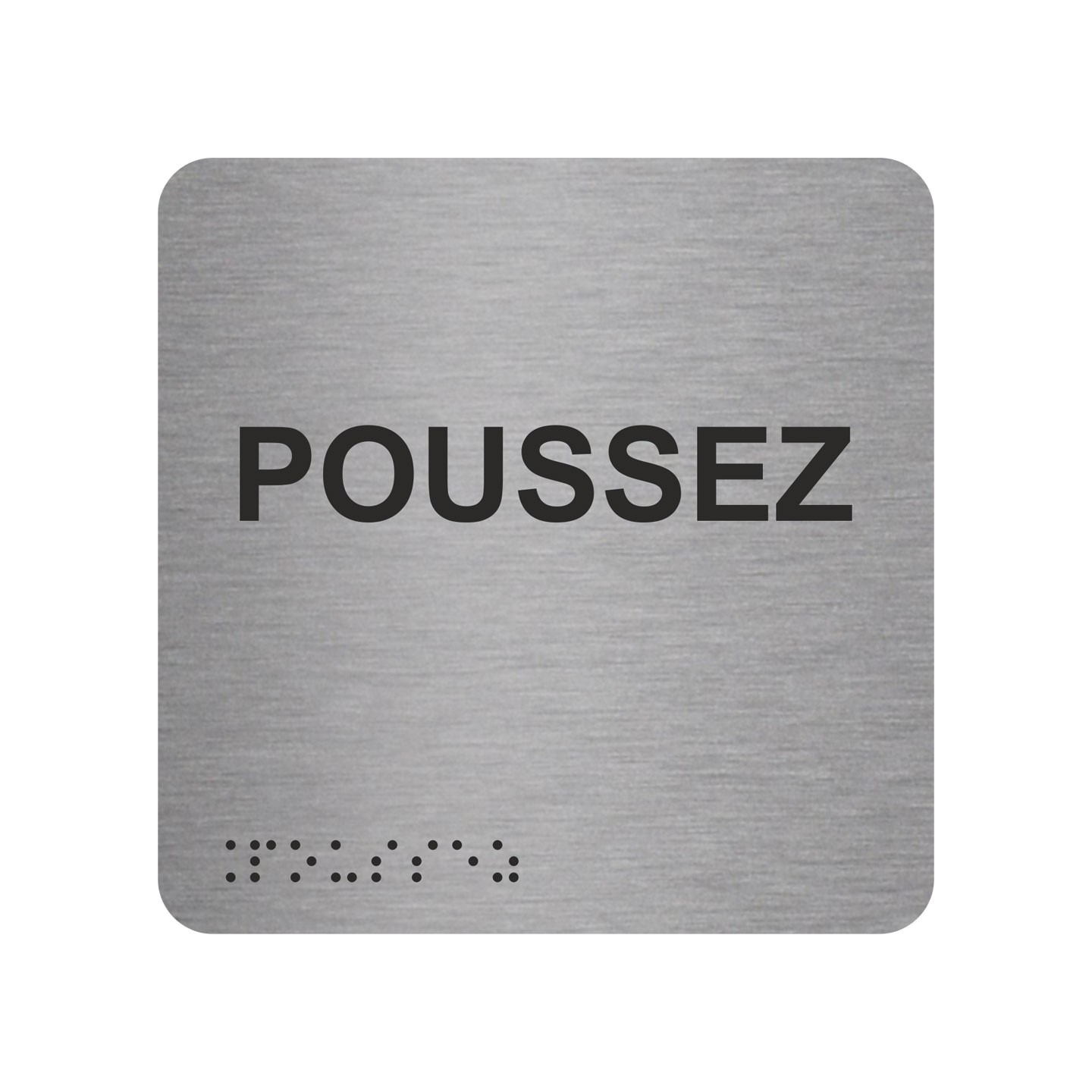 Picto alu avec braille et relief  "Poussez", 5 coloris au choix