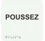 Picto alu avec braille et relief "Poussez", 5 coloris au choix