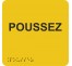 Picto alu avec braille et relief "Poussez", 5 coloris au choix