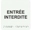 Picto alu avec braille et relief "Entrée interdite", 5 couleurs au choix