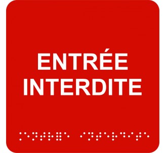 Picto alu avec braille et relief "Entrée interdite", 5 couleurs au choix