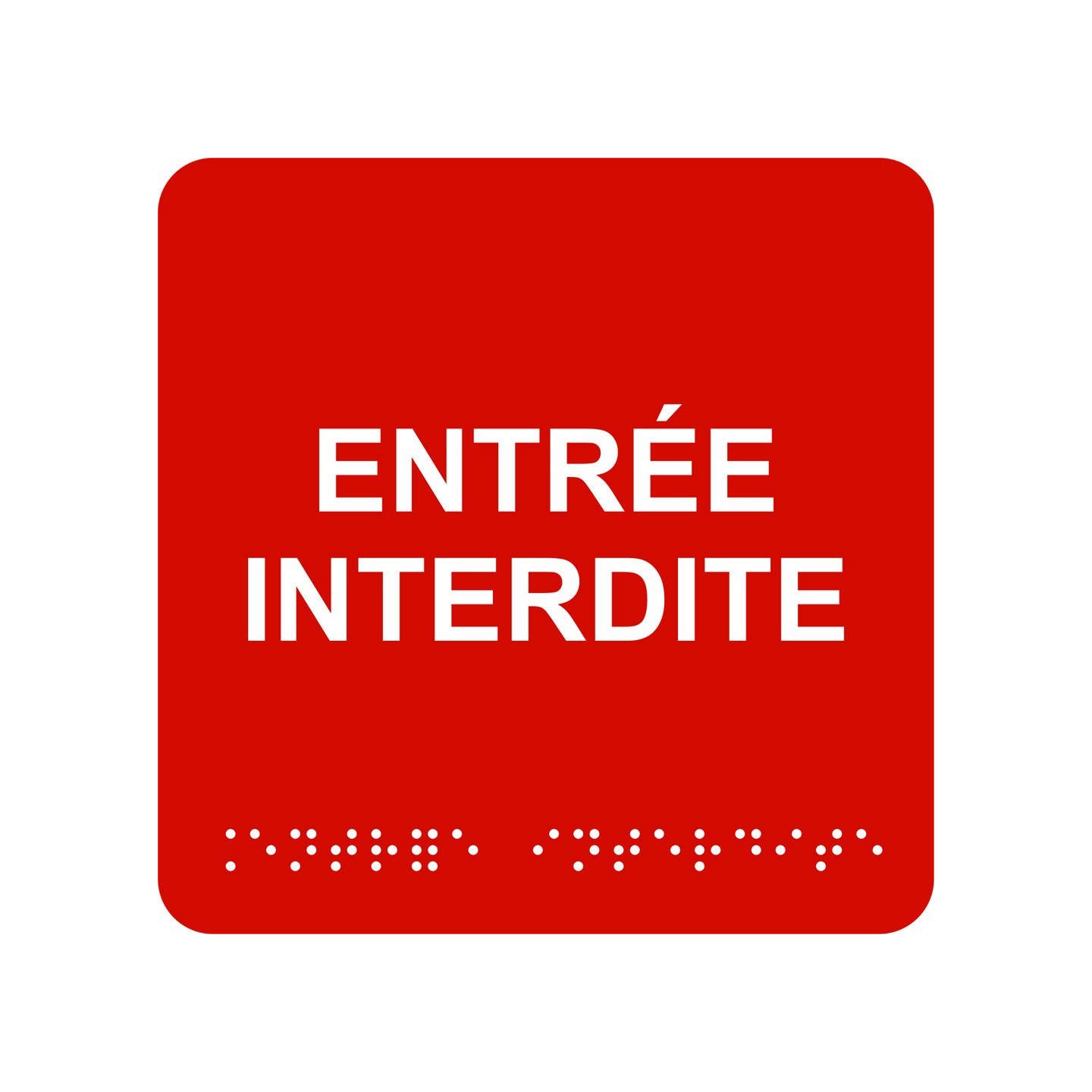 Picto alu avec braille et relief  "Entrée interdite", 5 couleurs au choix