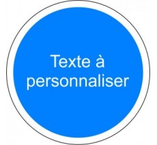 Panneau routier "Obligation - texte personnalisé"