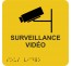 Picto alu avec braille et relief "Surveillance Vidéo", 5 couleurs au choix