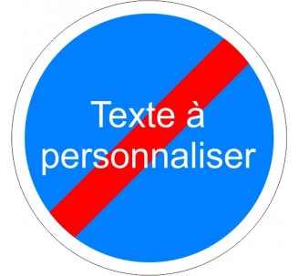 Panneau routier "Fin d'obligation - Texte personnalisé"