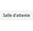 Plaque de porte rectangulaire "salle d'attente" blanc