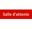 Plaque de porte rectangulaire "salle d'attente" rouge