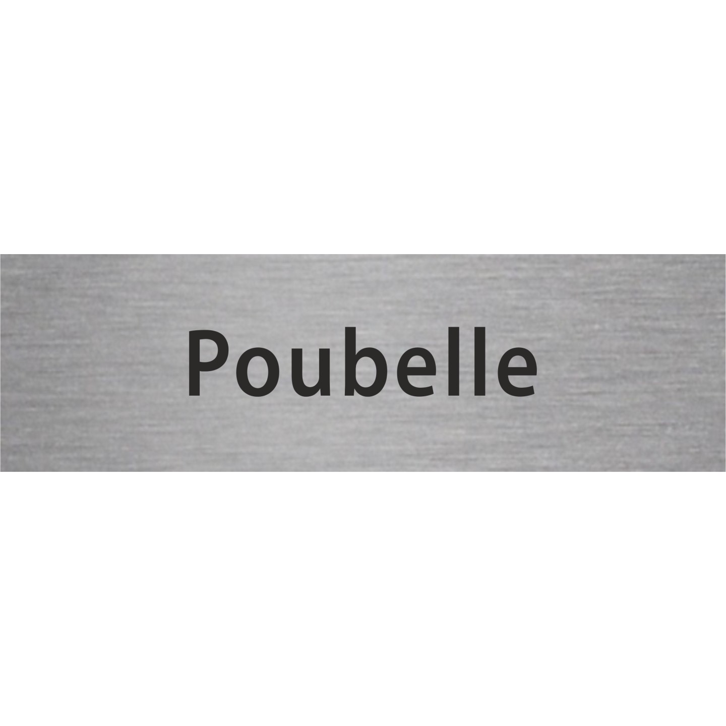 Plaque porte avec relief "Poubelle"
