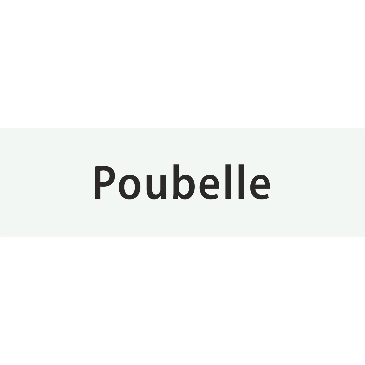Plaque porte avec relief "Poubelle"