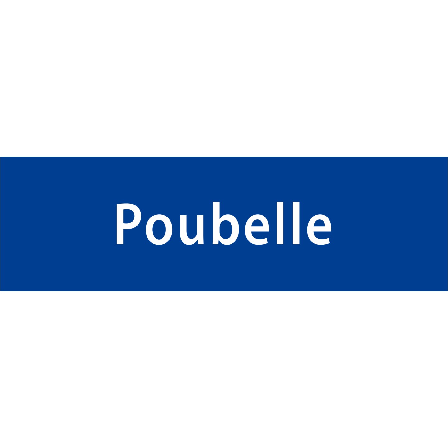 Plaque porte avec relief "Poubelle"