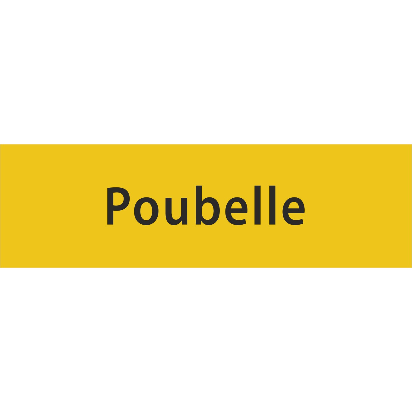 Plaque porte avec relief "Poubelle"