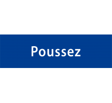 Plaque de porte avec relief "Poussez"