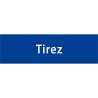 Plaque porte avec relief "Tirez"
