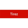 Plaque porte avec relief "Tirez"