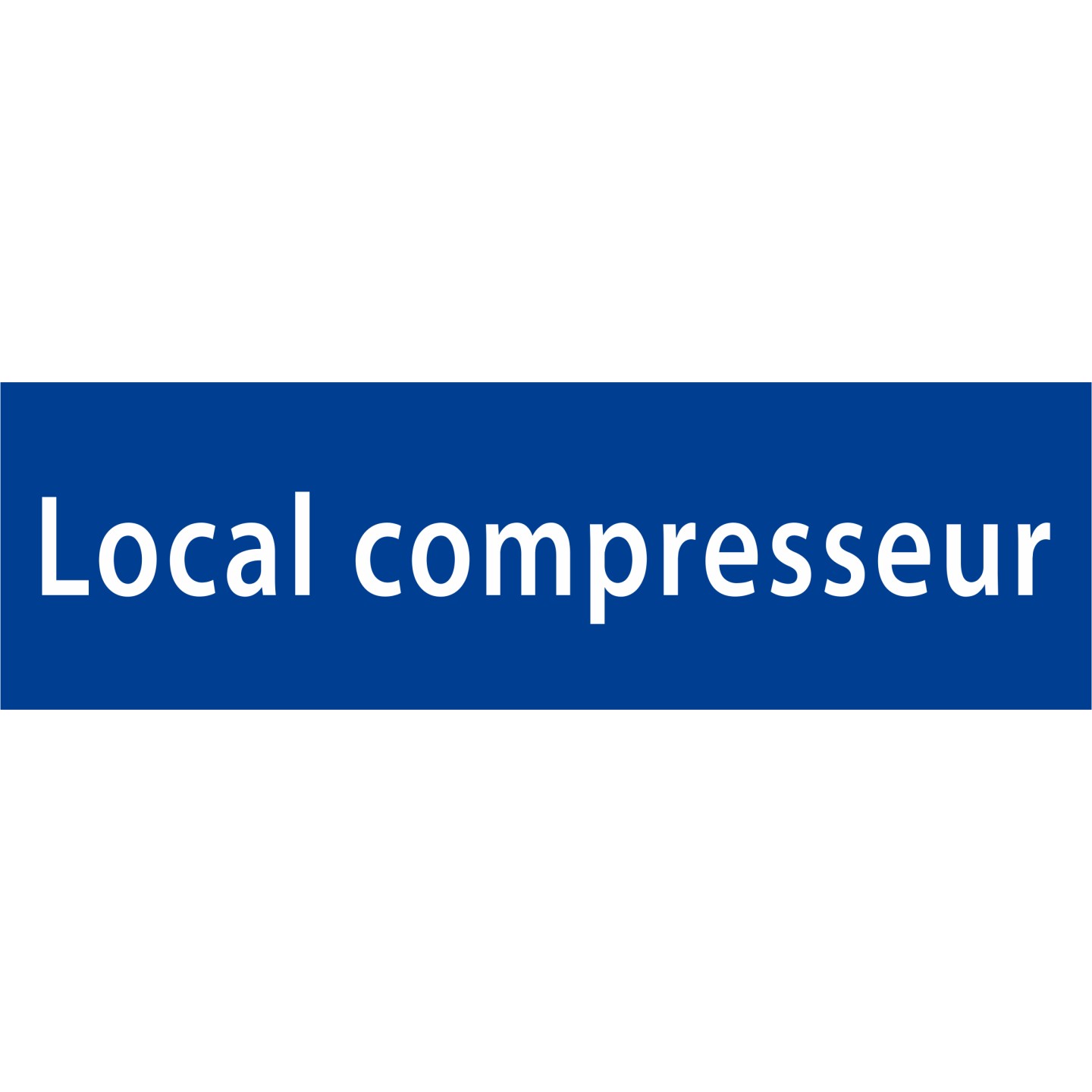 Plaque porte avec relief   "Local compresseur""