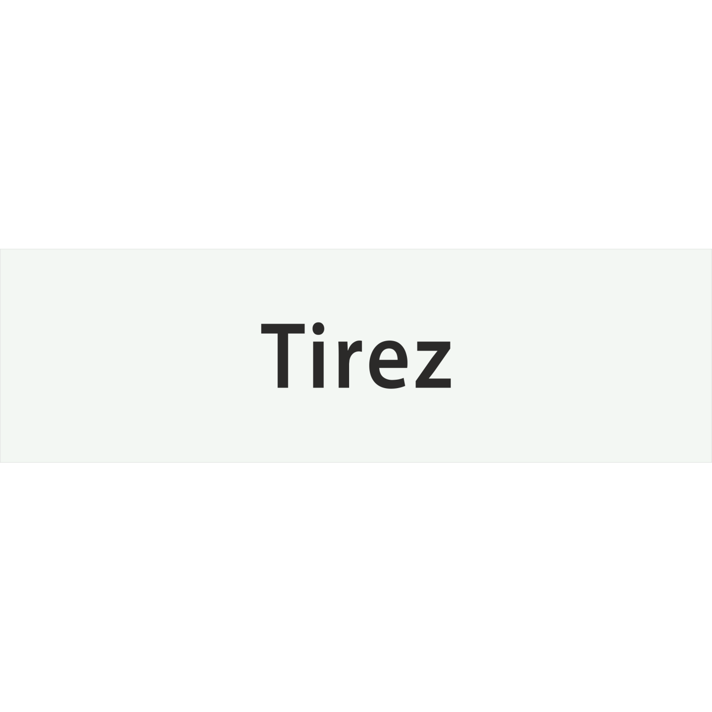 Plaque de porte rectangulaire "tirez" blanc