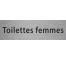 Plaque de porte rectangulaire "toilettes femmes" argent