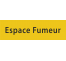 Plaque de porte rectangulaire "espace fumeur" jaune