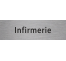 Plaque de porte rectangulaire "infirmerie" argent