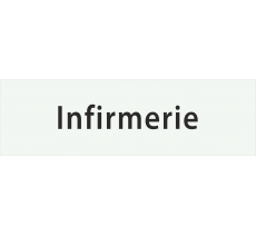 Plaque de porte rectangulaire "infirmerie" blanc