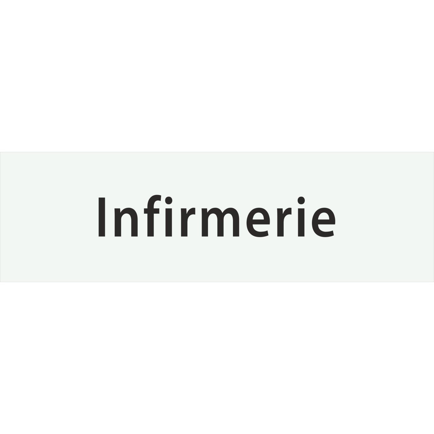 Plaque de porte rectangulaire "infirmerie" blanc