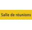 Plaque de porte rectangulaire "salle de réunion" jaune