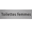 Plaque porte avec relief "Toilettes femmes"