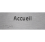 Plaque porte avec Braille et relief "Accueil"