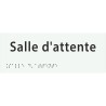Plaque porte avec Braille et relief   "Salle d'attente"