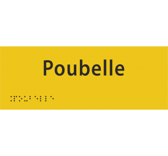 Plaque porte avec Braille et relief "Poubelle"