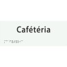 Plaque porte avec Braille et relief   "Cafétéria"