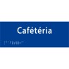 Plaque porte avec Braille et relief   "Cafétéria"