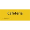 Plaque porte avec Braille et relief   "Cafétéria"
