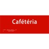 Plaque porte avec Braille et relief   "Cafétéria"
